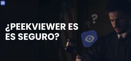 ¿Peekviewer es Seguro?