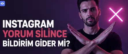 Instagram Yorum Silince Bildirim Gider Mi? 